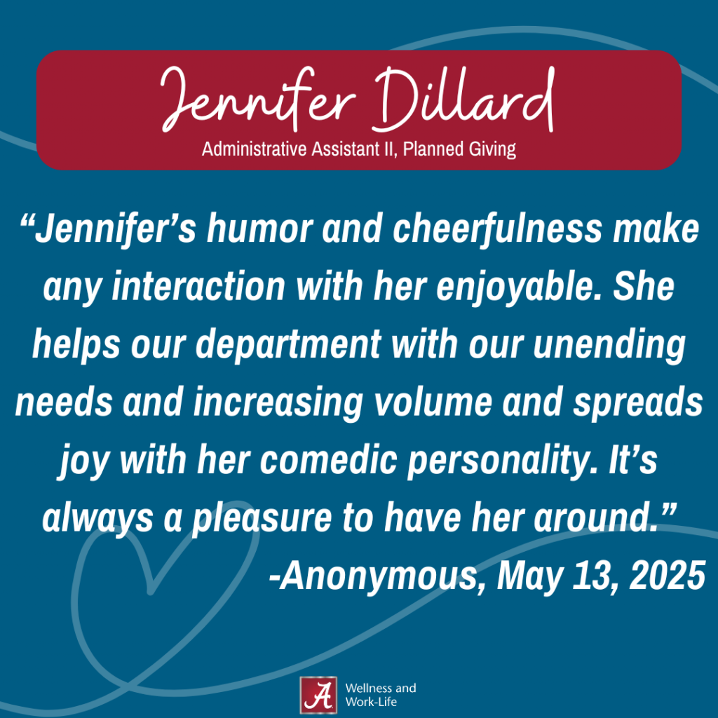 Jennifer’s humor and cheerfulness make any interaction with her enjoyable. She helps our department with our unending needs and increasing volume and spreads joy with her comedic personality. It’s always a pleasure to have her around.