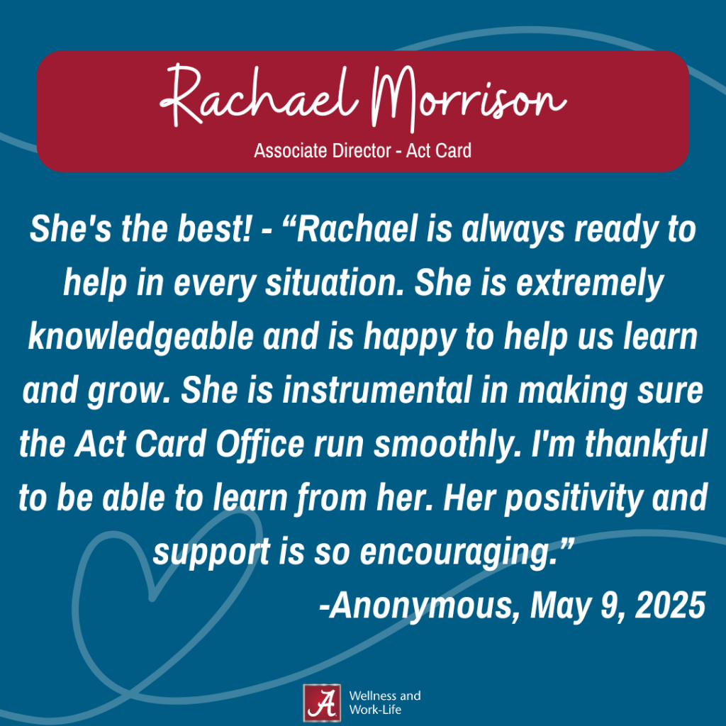 She's the best! - “Rachael is always ready to help in every situation. She is extremely knowledgeable and is happy to help us learn and grow. She is instrumental in making sure the Act Card Office run smoothly. I'm thankful to be able to learn from her. Her positivity and support is so encouraging.” -Anonymous, May 9, 2025