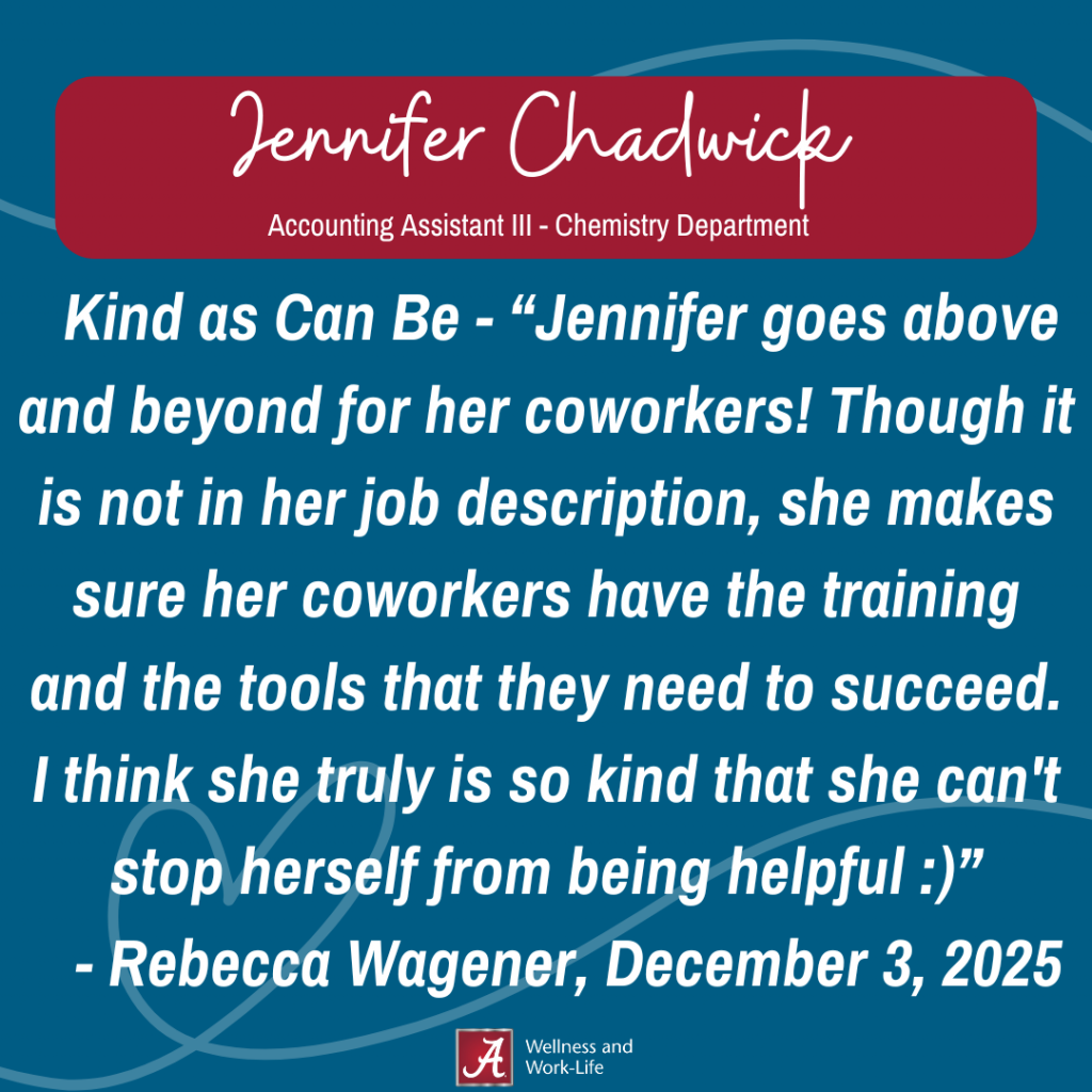 Jennifer goes above and beyond for her coworkers! Though it is not in her job description, she makes sure her coworkers have the training and the tools that they need to succeed. I think she truly is so kind that she can't stop herself from being helpful